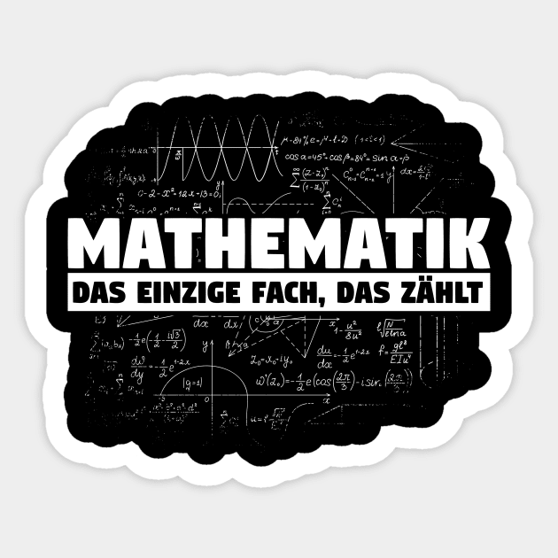 Mathematik - Das Einzige Fach, das zahlt Sticker by thingsandthings